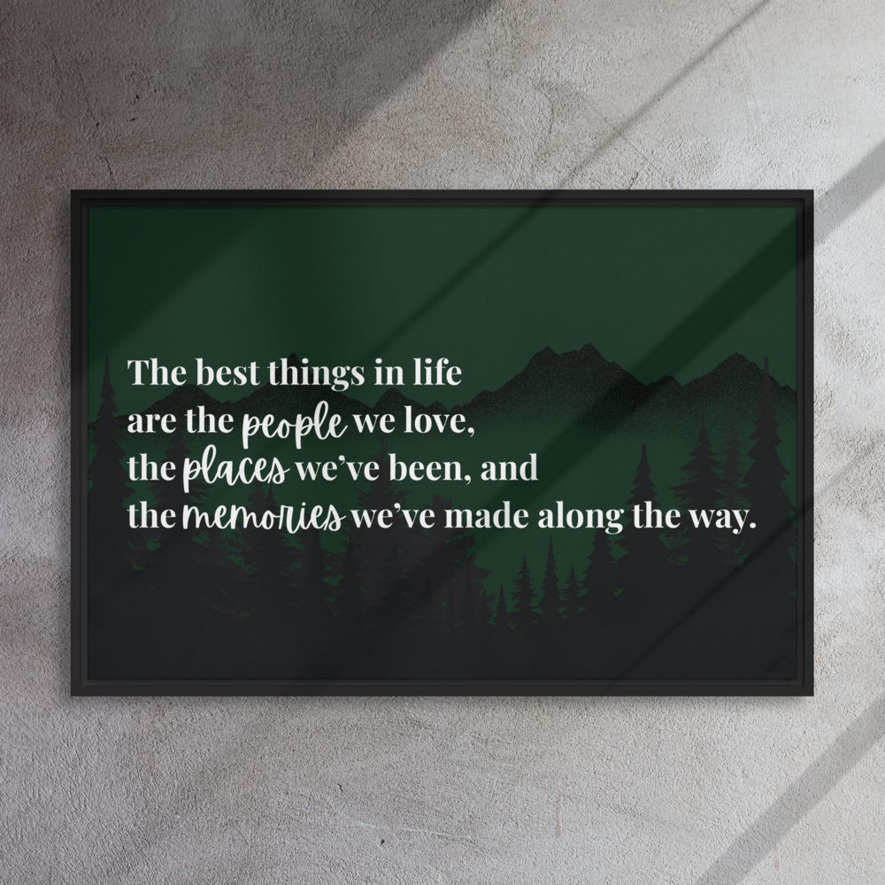The Best Things in Life 24" x 36" Framed Canvas