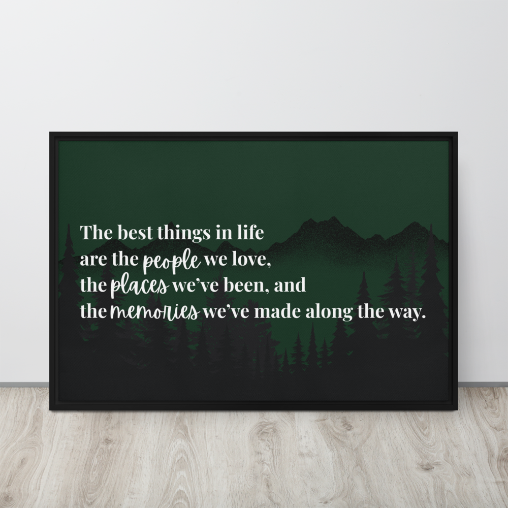 The Best Things in Life 24" x 36" Framed Canvas